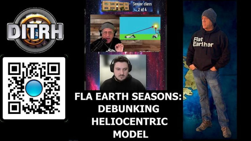 [Aug 27, 2025] Flat Earth Seasons: Debunking Heliocentric Model - HSSC 2nd P