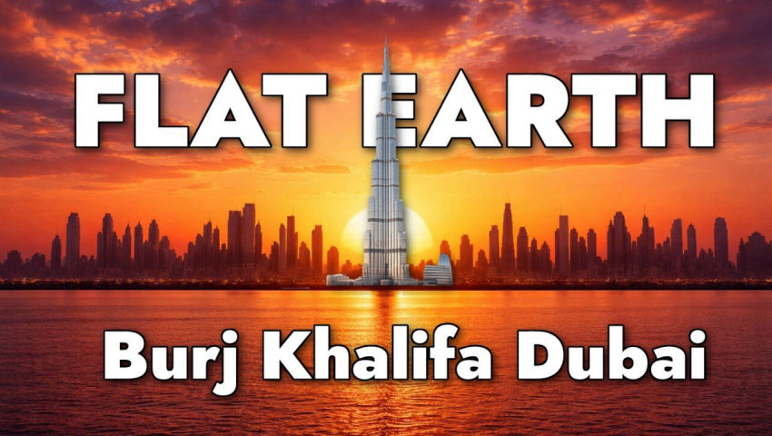 [Apr 6, 2026] The Burj Khalifa proves FLAT EARTH episode artwork