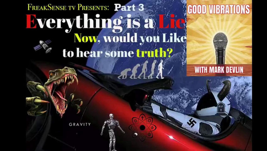 Mark Devlin on FreakSense TV Part 3, Everything You Know is a Lie episode artwork