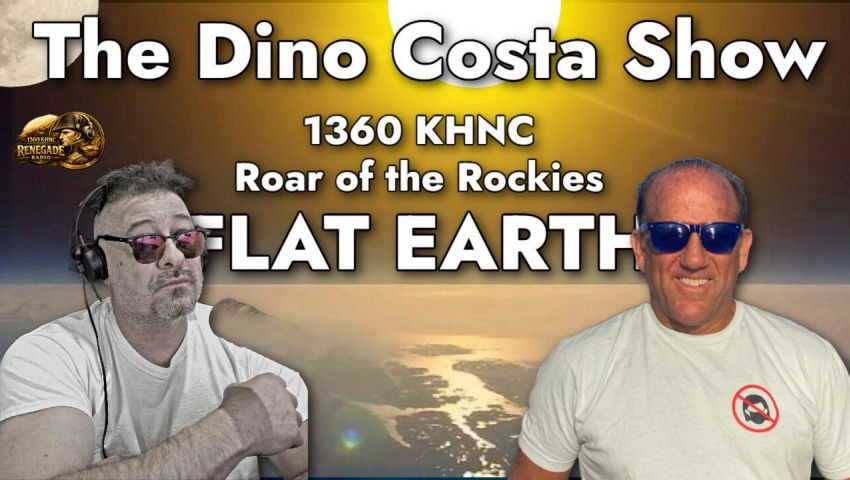 [Flat Earth Dave Interviews 2] The Dino Costa Show w Flat Earth Dave March 2026 [Mar 2, 20206]